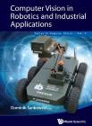 New Book on ‘Computer Vision in Robotics and Industrial Applications’