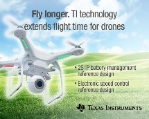 New Reference Designs Extend Flight Time and Battery Life of Quadcopters and Industrial Drones